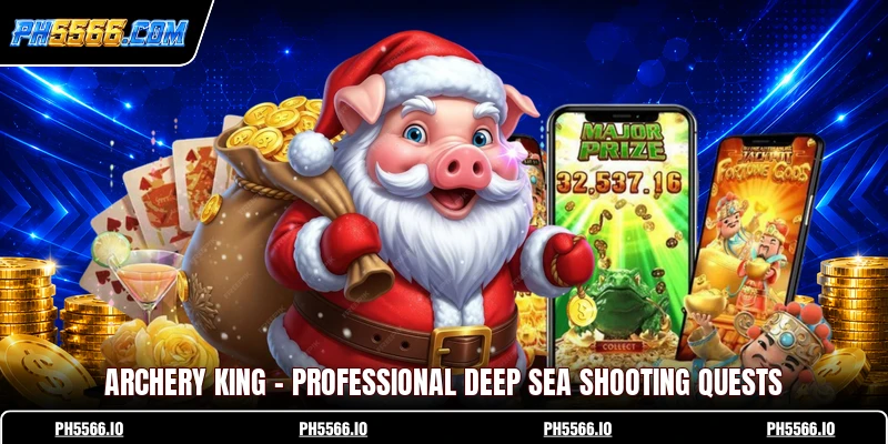 Archery King - Professional Deep Sea Shooting Quests