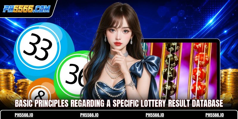 Basic principles regarding a specific Lottery Result Database