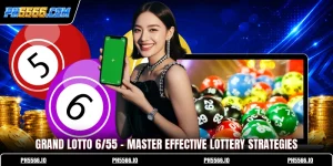 Grand Lotto 6/55 - Master Effective Lottery Strategies