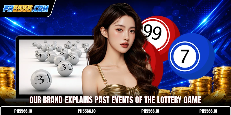 Our brand explains past events of the lottery game